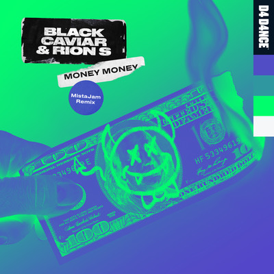Money Money (MistaJam Remix)/Black Caviar & Rion S