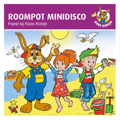アルバム/Feest Bij Koos Konijn/Roompot Minidisco
