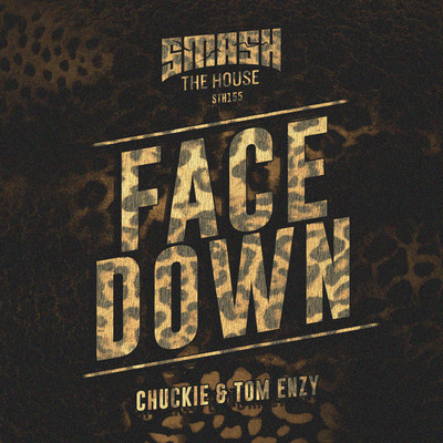 シングル/Face Down(Extended Mix)/Chuckie & Tom Enzy
