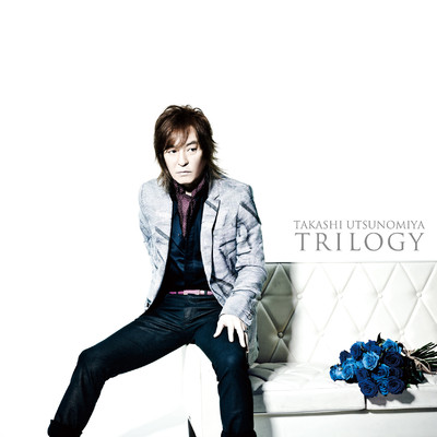 アルバム/TRILOGY/宇都宮隆