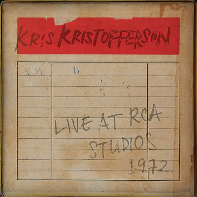 アルバム/Live at RCA Studios 1972/Kris Kristofferson