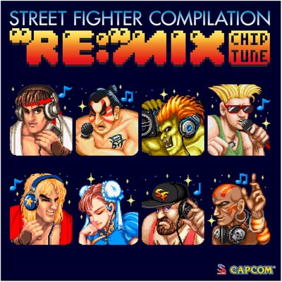 ストリートファイター コンピレーション”RE:”MIX チップチューン/Capcom Sound Team