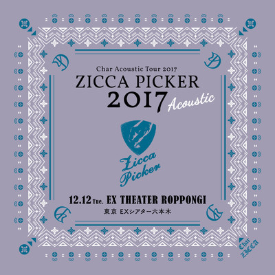 アルバム/ZICCA PICKER 2017 ”Acoustic” vol.6 live in Tokyo/Char