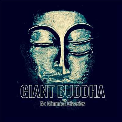 giant buddha/No Gimmick Classics