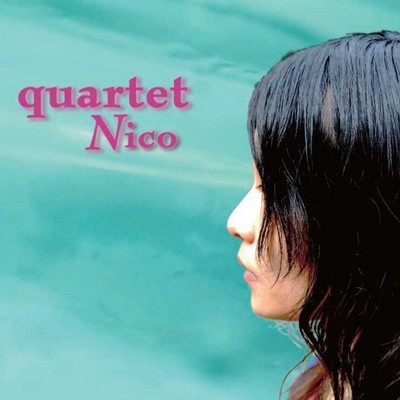 アルバム/quartet Nico (2022 Remastered)/quartet Nico