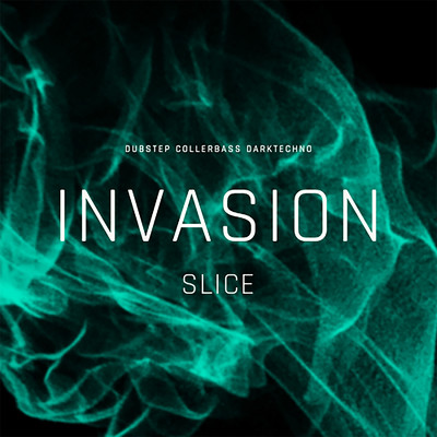 invasion/SLICE