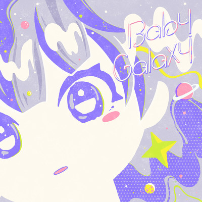 Baby Galaxy/メトロミュー