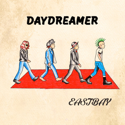 シングル/Daydreamer/EASTBAY