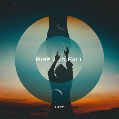 シングル/Rise and Fall/hiro