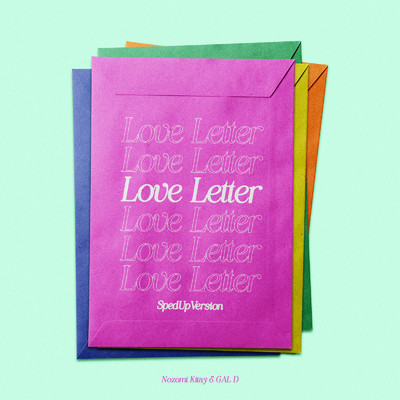 アルバム/Love Letter (Sped Up Version)/Nozomi Kitay & GAL D