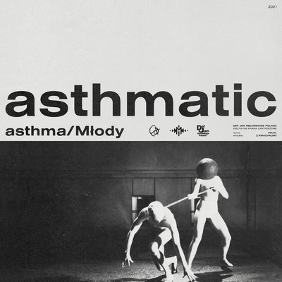asthmatic (Explicit) (featuring Moo Latte)/asthma／Mlody