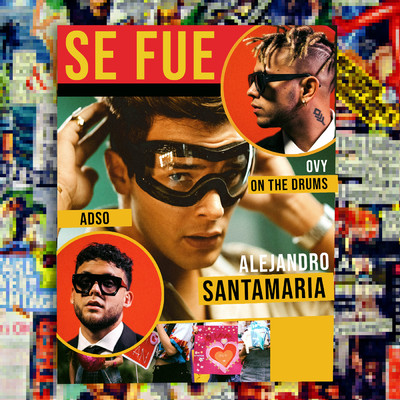Se Fue/Alejandro Santamaria／Ovy On The Drums／ADSO
