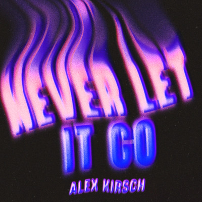 Never Let It Go (Dutty Dub Mix)/Alex Kirsch