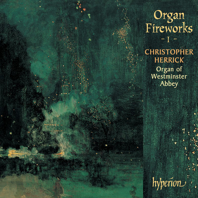 アルバム/Organ Fireworks 1: The Organ of Westminster Abbey/Christopher Herrick