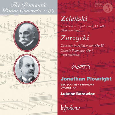 Zarzycki: Grande Polonaise in E-Flat Major, Op. 7/BBCスコティッシュ交響楽団／Jonathan Plowright／ルーカシュ・ボロヴィッチ