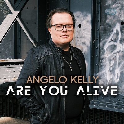 シングル/Are you alive/Angelo Kelly