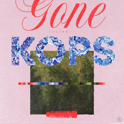 シングル/Gone (Live)/KOPS