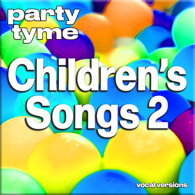 The Wheels On The Bus (made popular by Children's Music) [vocal version]/Party Tyme