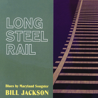 Freight Train Runs So Slow/Bill Jackson
