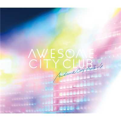 アルバム/Awesome City Tracks 4/Awesome City Club