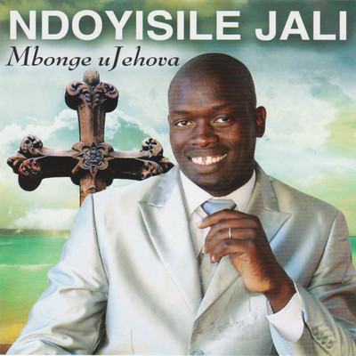 Mbonge uJehova/Ndoyisile Jali