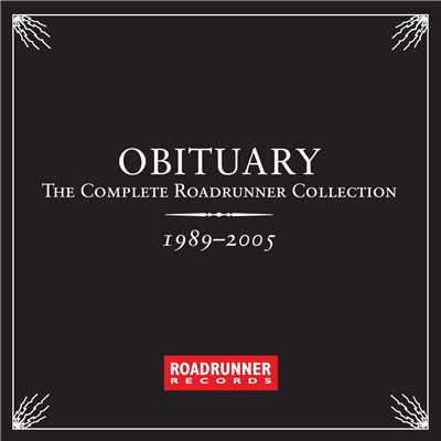 アルバム/The Complete Roadrunner Collection 1989-2005/Obituary
