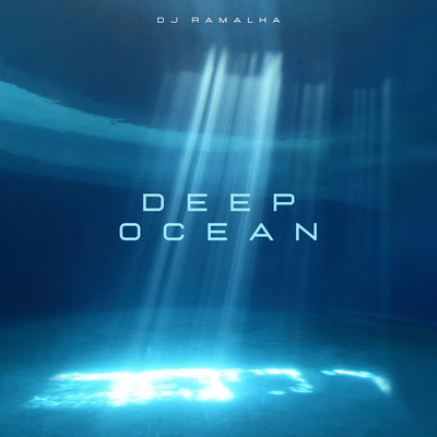 Deep Ocean/Dj Ramalka