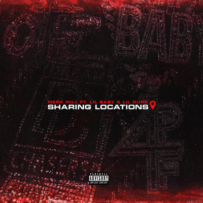 シングル/Sharing Locations (feat. Lil Baby & Lil Durk)/Meek Mill