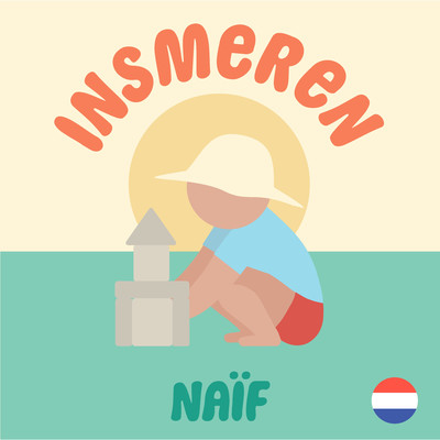 Insmeren (Nederlands)/Naif