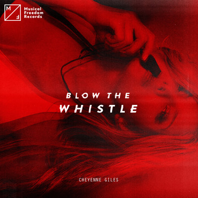 シングル/Blow The Whistle/Cheyenne Giles