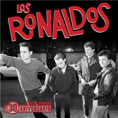 アルバム/Los Ronaldos: Edicion 30 Aniversario/Los Ronaldos