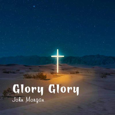 アルバム/Glory Glory/John Morgan