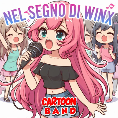 Nel Segno Di Winx/Cartoon Band