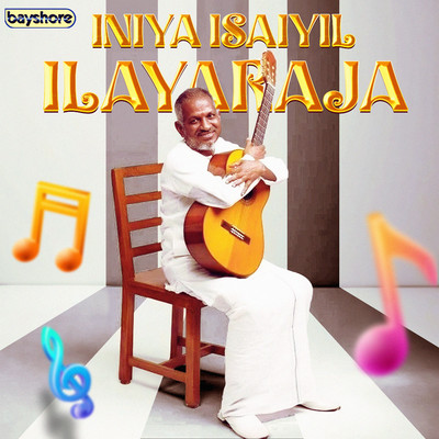 アルバム/Iniya Isaiyil Ilayaraja/Ilayaraja