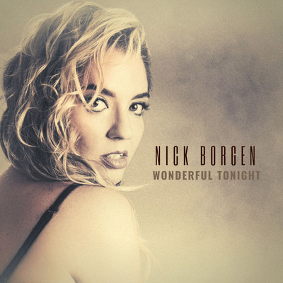 シングル/Wonderful Tonight/Nick Borgen