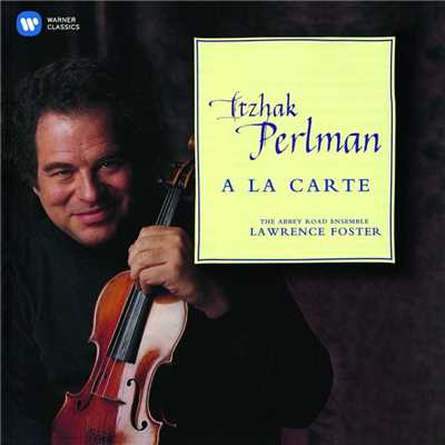 Sarasate: Introduction and Tarantella, Op. 43/Itzhak Perlman／Abbey Road Ensemble／Lawrence Foster