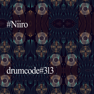 drumcode#313/Niiro_Epic_Psy