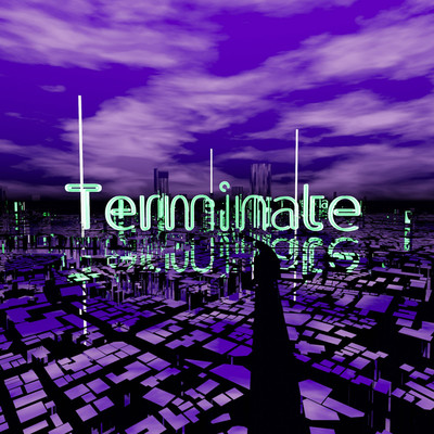 Terminate/松本昭彦