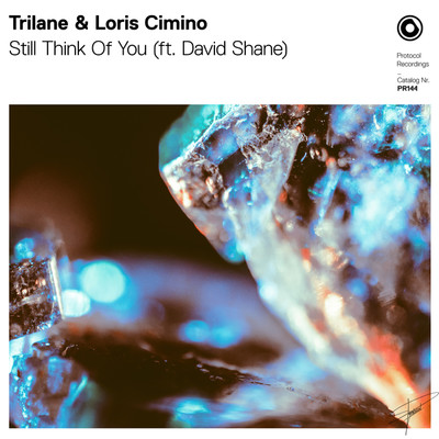 Still Think Of You(Extended Mix)/Trilane & Loris Cimino ft. David Shane