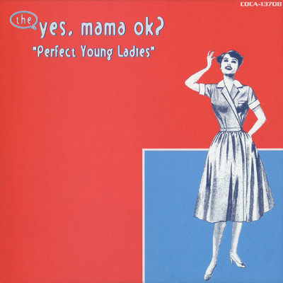 アルバム/Perfect Young Ladies/yes, mama ok？