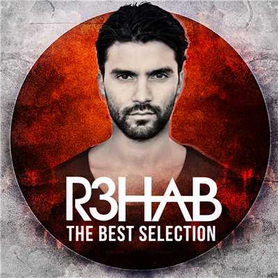 アルバム/R3HAB -THE BEST SELECTION-/R3hab