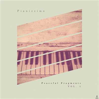 Peaceful Fragments (VOL. 1)/Pianizzimo