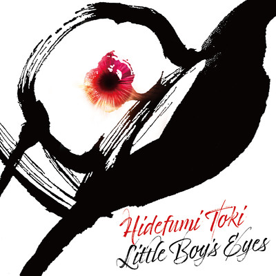 Little Boy's Eyes/土岐 英史