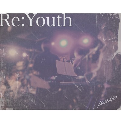 アルバム/Re:Youth/WEEK10