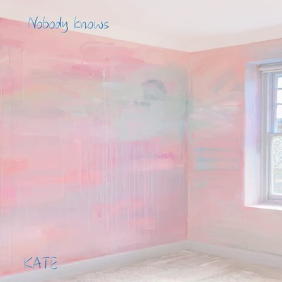 シングル/Nobody knows/KATE