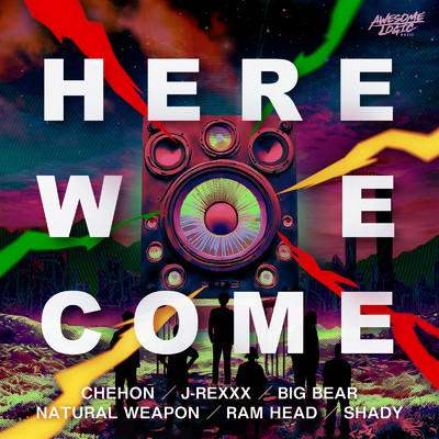 シングル/HERE WE COME (feat. NATURAL WEAPON, SHADY, BIG BEAR, J-REXXX & RAM HEAD)/CHEHON