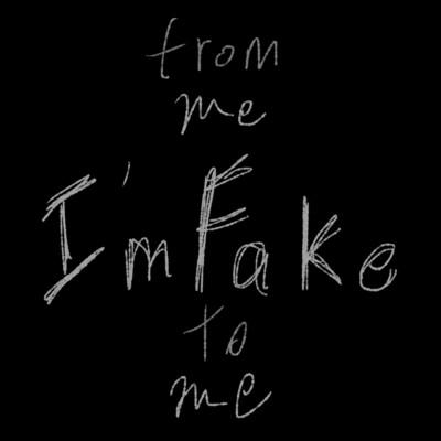 I'm Fake/SHIRO