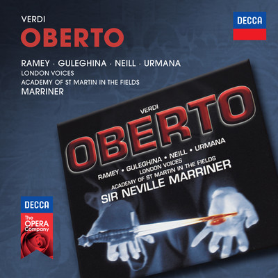 Verdi: Oberto, Conte di San Bonifacio - original version - Act 1 - ”Ah！ sgombro e il loco alfin！” - ”Sotto il paterno tetto”/マリア・グレギーナ／アカデミー・オブ・セント・マーティン・イン・ザ・フィールズ／サー・ネヴィル・マリナー