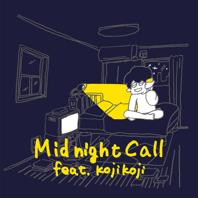 Midnight Call (featuring kojikoji)/ぜったくん