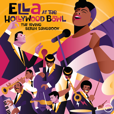 アルバム/Ella At The Hollywood Bowl: The Irving Berlin Songbook (Live)/エラ・フィッツジェラルド
